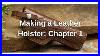 Making-A-Leather-Holster-Chapter-1-Creating-The-Pattern-And-Cutting-Out-The-Holster-01-fnr
